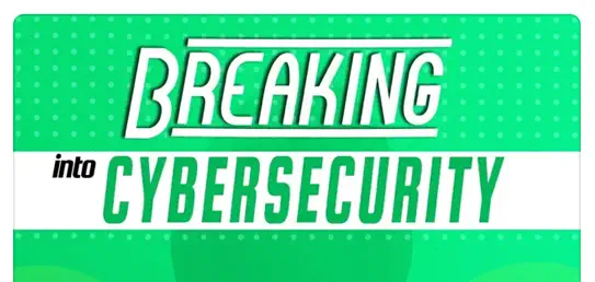 Breaking into Cybersecurity Logo